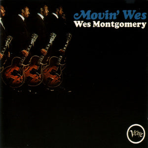 Wes Montgomery : Movin' Wes (CD, Album)