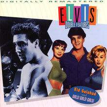 Load image into Gallery viewer, Elvis Presley : Kid Galahad And Girls! Girls! Girls! (CD, Comp, RM)
