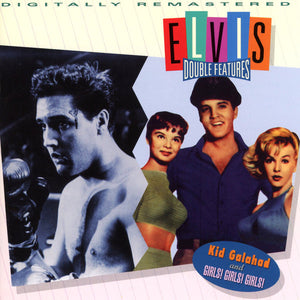 Elvis Presley : Kid Galahad And Girls! Girls! Girls! (CD, Comp, RM)