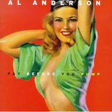 Load image into Gallery viewer, Al Anderson (2) : Pay Before You Pump (HDCD, Album)
