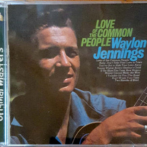 Waylon Jennings : Love Of The Common People (CD, Album, RE, RM)