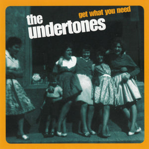 The Undertones : Get What You Need (CD, Album, Enh)
