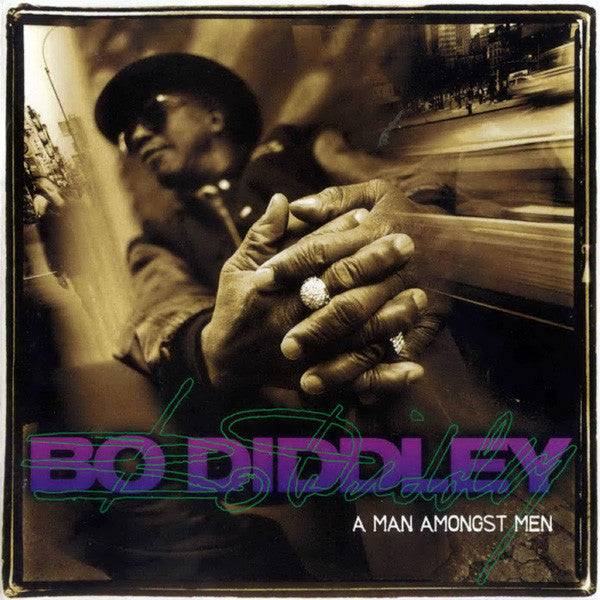 Bo Diddley : A Man Amongst Men (CD, Album)