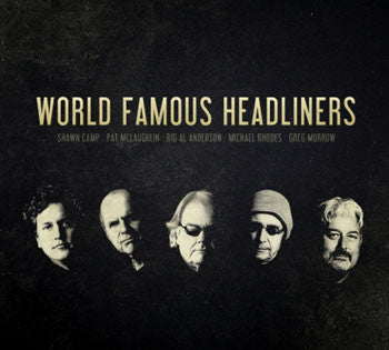 World Famous Headliners : World Famous Headliners (CD, Album)