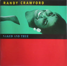 Load image into Gallery viewer, Randy Crawford : Naked And True (CD, Album)
