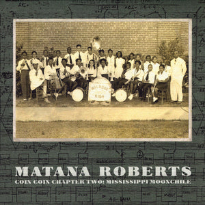 Matana Roberts : Coin Coin Chapter Two: Mississippi Moonchile (CD, Album)