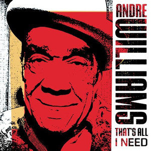 Andre Williams (2) : That's All I Need (CD)