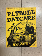 Load image into Gallery viewer, Pitbull Daycare at Sneakers - 1993 (Poster)
