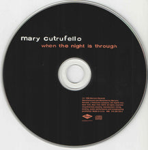 Load image into Gallery viewer, Mary Cutrufello : When The Night Is Through (CD, Album)
