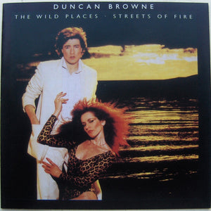 Duncan Browne : The Wild Places - Streets Of Fire (CD, Comp, RE)