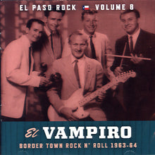 Load image into Gallery viewer, Various : El Vampiro (Border Town Rock N&#39; Roll 1963-64) (CD, Comp)
