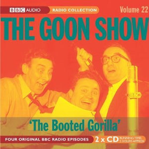 The Goons : Volume 22 "The Booted Gorilla" (2xCD, RM)