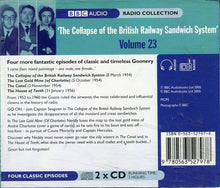 Load image into Gallery viewer, The Goons : Volume 23 &quot;The Collapse Of The British Railway Sandwich System&quot; (2xCD, RM)
