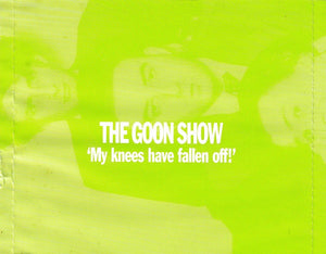 The Goons : The Goon Show 'My Knees Have Fallen Off!' (2xCD, Comp, RM)