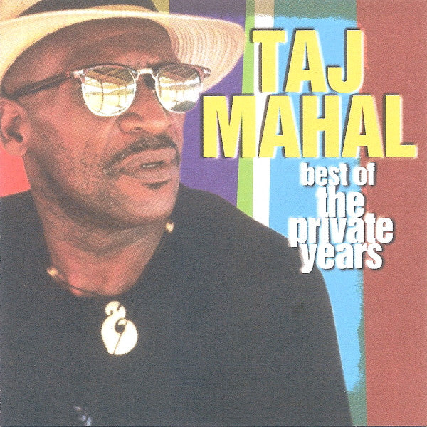 Taj Mahal : Best Of The Private Years (CD, Album, Comp)