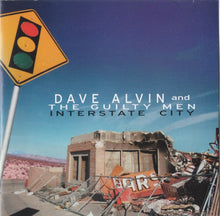 Load image into Gallery viewer, Dave Alvin And The Guilty Men : Interstate City (CD, Album)
