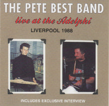 Load image into Gallery viewer, Pete Best Band : Live At The Adelphi Liverpool 1988 (CD, Album, RE)
