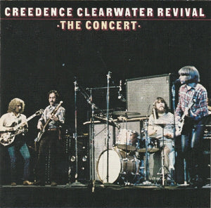 Creedence Clearwater Revival : The Concert (CD, Album, RE, RM)