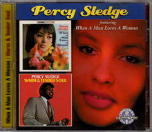 Load image into Gallery viewer, Percy Sledge : When A Man Loves A Woman / Warm &amp; Tender Soul (CD, Comp)
