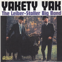 Load image into Gallery viewer, The Leiber-Stoller Big Band : Yakety Yak (CD)
