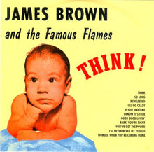 Load image into Gallery viewer, James Brown And The Famous Flames* : Think! (CD, Album, RE, RM)
