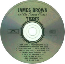 Load image into Gallery viewer, James Brown And The Famous Flames* : Think! (CD, Album, RE, RM)
