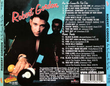 Load image into Gallery viewer, Robert Gordon (2) : Are You Gonna Be The One  (CD, Album, RE)

