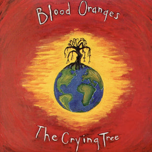 Blood Oranges : The Crying Tree (CD, Album)