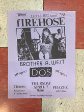 Load image into Gallery viewer, Firehose, Brother A. West, and DOS at Phazez - 1988 (Poster)

