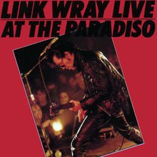 Load image into Gallery viewer, Link Wray : Link Wray Live At The Paradiso (CD, Album, RE)
