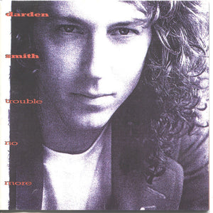 Darden Smith : Trouble No More (CD, Album)