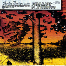 Load image into Gallery viewer, Charlie Hunter Quartet : Songs From The Analog Playground (CD, Album)
