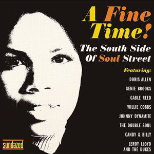 Various : A Fine Time! The South Side Of Soul Street (CD, Comp)
