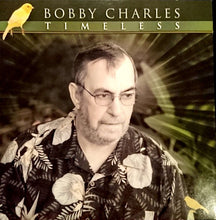 Load image into Gallery viewer, Bobby Charles : Timeless (CD, Album)
