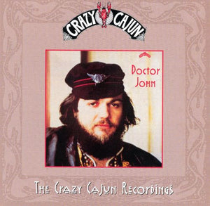 Dr. John : The Crazy Cajun Recordings (CD, Comp)