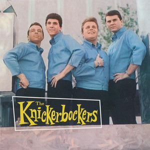 The Knickerbockers : Knickerbockerism! Hits, Rarities, Unissued Cuts And More... (2xCD, Comp, Mono)
