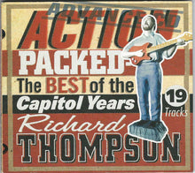 Load image into Gallery viewer, Richard Thompson : Action Packed: The Best Of The Capitol Years (CD, Comp, Promo)
