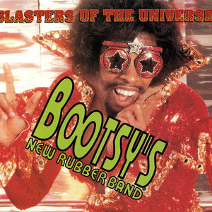Bootsy's New Rubber Band : Blasters Of The Universe (2xCD, Album)
