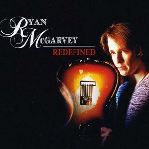 Ryan McGarvey : Redefined (CD, Album, Dig)