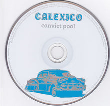 Load image into Gallery viewer, Calexico : Convict Pool (CD, EP, Enh)
