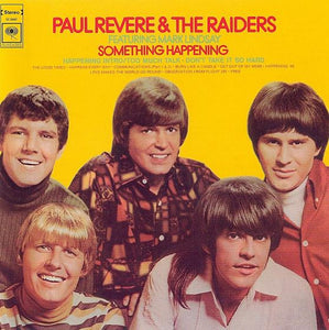 Paul Revere & The Raiders Featuring Mark Lindsay : Something Happening (CD, Album, Mono, RE)