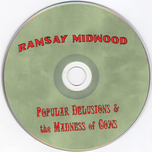 Load image into Gallery viewer, Ramsay Midwood : Popular Delusions &amp; The Madness Of Cows (CD, Album)
