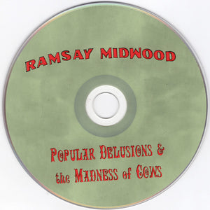 Ramsay Midwood : Popular Delusions & The Madness Of Cows (CD, Album)