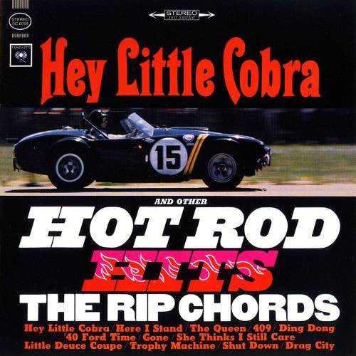 The Rip Chords : Hey Little Cobra (CD, Album, Mono, RE, RP)