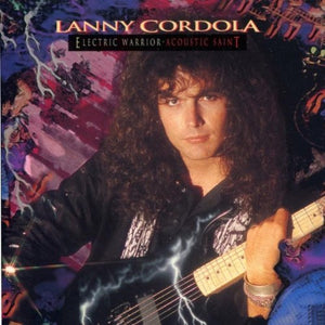 Lanny Cordola : Electric Warrior Acoustic Saint (CD, Album)
