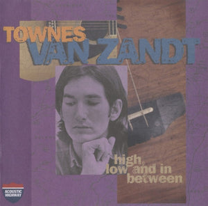 Townes Van Zandt : High, Low And In Between / The Late, Great Townes Van Zandt (CD, Comp, RM)