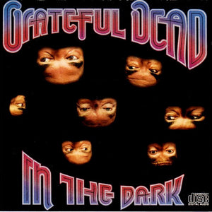 Grateful Dead* : In The Dark (CD, Album, RP, Dis)
