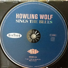 Load image into Gallery viewer, Howling Wolf* : Sings The Blues (CD, Album, RE)
