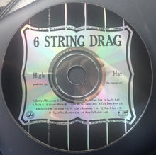Load image into Gallery viewer, 6 String Drag : High Hat (CD, Album)
