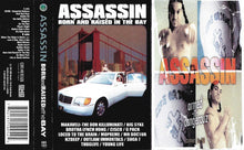 Load image into Gallery viewer, Assassin (3) : Born And Raised In The Bay (Cass, Comp)
